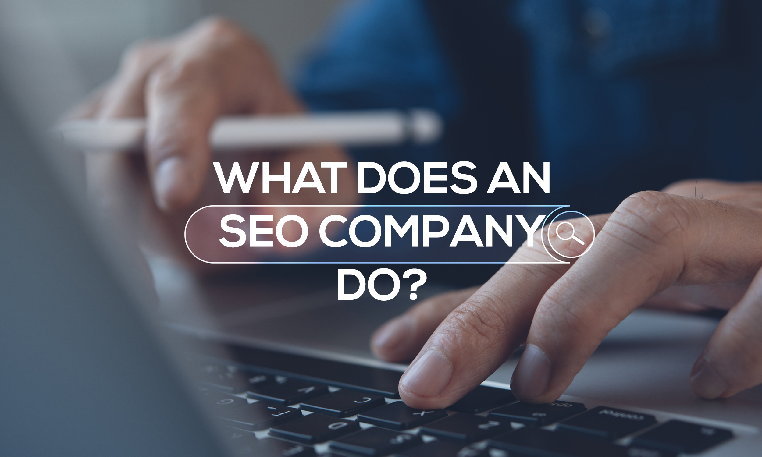 what does an seo company do